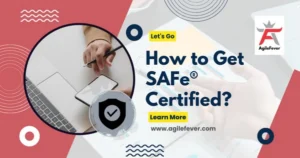 How to Get SAFe® Certified?