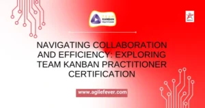Exploring Team Kanban Practitioner Certification