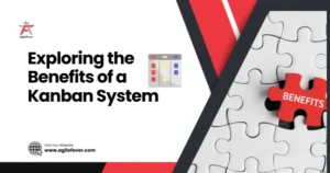 Benefits of a Kanban System