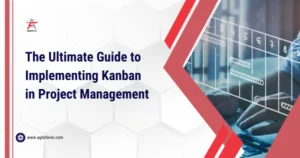 Implementing Kanban in Project Management