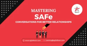 Mastering SAFe Conversations for Better Relationships