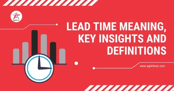 Lead-Time-Meaning-Key-Insights-and-Definitions