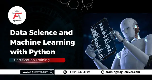 Data Science and Machine Learning with Python Training