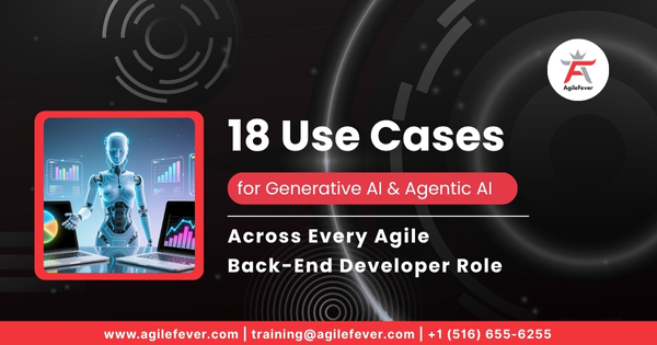 18-Use-Cases-for-Generative-AI-Agentic-AI-Across-Every-Agile-Back-End-Developer-Role